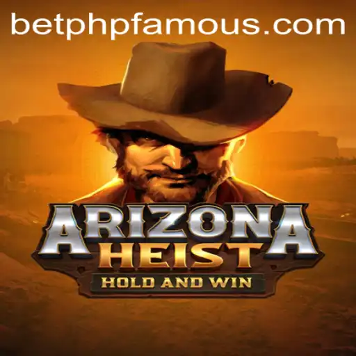 Unveiling ArizonaHeist An Exhilarating Gaming Experience with PHPFAMOUS