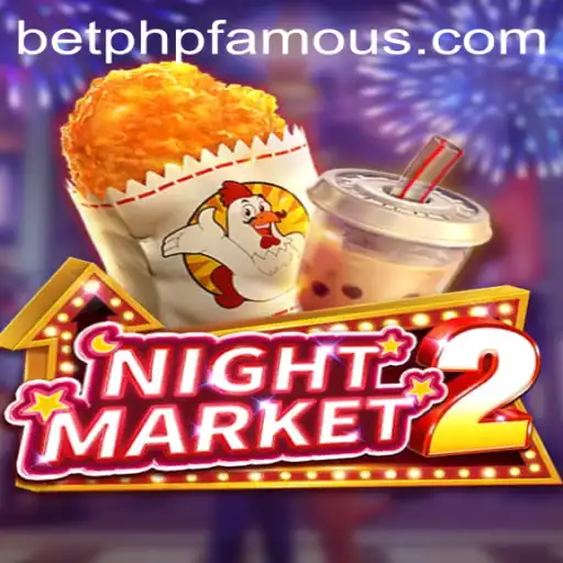NightMarket2: The Thrilling Adventure Redefining Online Gaming With PHPFAMOUS
