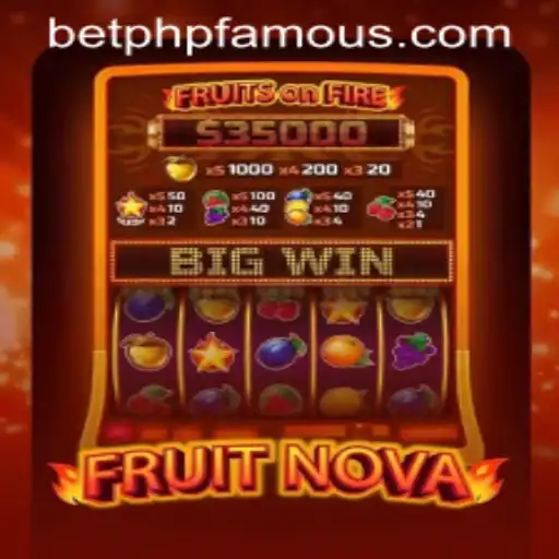Explore the Thrilling World of FruitNova: The Game Taking PHPFAMOUS by Storm