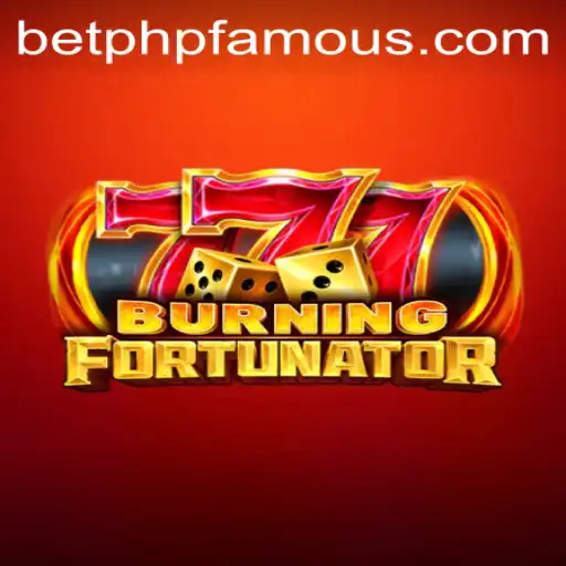 Exploring the Thrills of BurningFort: A Fiery Adventure in the World of PHPFAMOUS