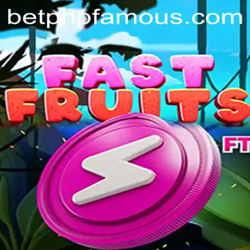 FastFruits: A Thrilling Adventure in the World of PHPFAMOUS